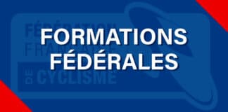 Calendrier des formations fédérales (Mécanicien, Assistant, Route, Piste, Cyclo-cross, VTT, BMX)